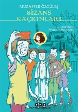 Bizans Kaçkınları - Muzaffer Özgüleş | Yeni ve İkinci El Ucuz Kitabın 