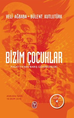 Bizim Çocuklar; Malatya'nın Barış Güvercinleri