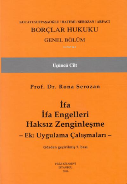 Borçlar Hukuku Genel Bölüm 3.cilt İfa İfa Engelleri Haksız Zenginleşme