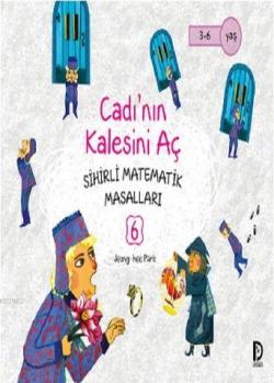 Cadı'nın Kalesini Aç; Sihirli Matematik Masalları 6