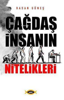 Çağdaş İnsanın Nitelikleri