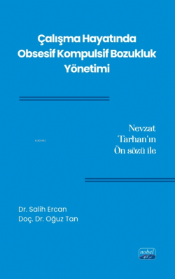 Çalışma Hayatında Obsesif Kompulsif Bozukluk Yönetimi