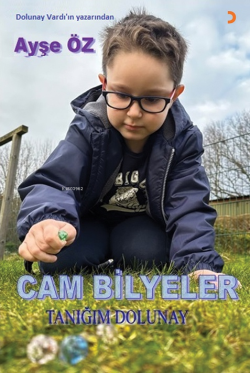 Cam Bilyeler Tanığım Dolunay