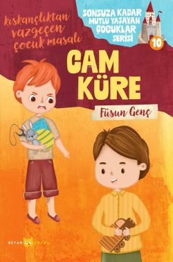 Cam Küre;Sonsuza Kadar Mutlu Yaşayan Çocuklar Serisi-10