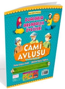 Cami Avlusu - Hataları Düzeltmek; Dualarla Arkadaşlık Öyküleri