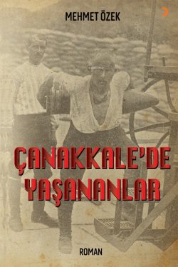 Çanakkale’de Yaşananlar