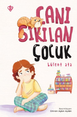 Canı Sıkılan Çocuk - Bülent Ata | Yeni ve İkinci El Ucuz Kitabın Adres