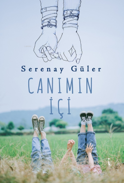 Canımın İçi - Serenay Güler | Yeni ve İkinci El Ucuz Kitabın Adresi