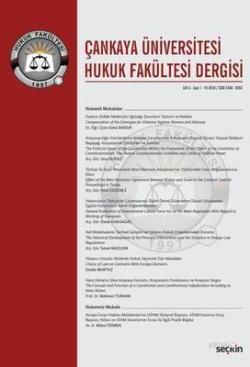 Çankaya Üniv.Hukuk Fak.Dergisi C:3 Sayı:1 Nisan 2018