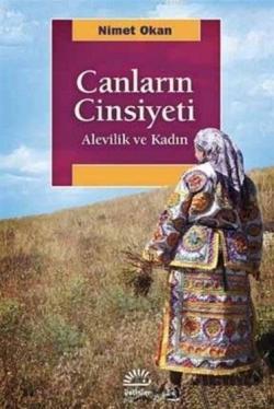 Canların Cinsiyeti; Alevilik ve Kadın