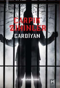 Çarpık Zihinler;Gardiyan