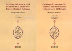 Catalogo Dei Manoscritti Islamici Della Biblioteca Universitaria di Bologna 2 Volume