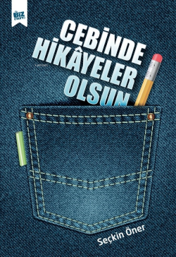 Cebinde Hikayeler Olsun - Seçkin Öner | Yeni ve İkinci El Ucuz Kitabın