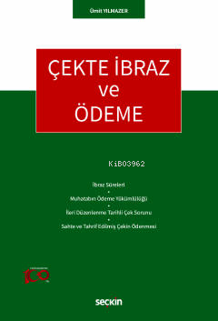 Çekte İbraz ve Ödeme