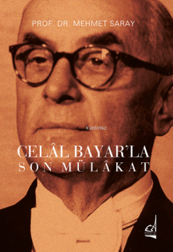 Celal Bayarla Son Mülakat - Mehmet Saray | Yeni ve İkinci El Ucuz Kita