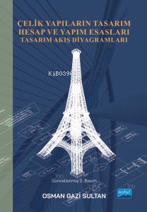 Çelik Yapıların Tasarım Hesap Ve Yapım Esasları ;Tasarım Akış Diyagramları