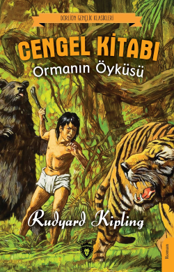 Cengel Kitabı Ormanın Öyküsü - Rudyard Kipling | Yeni ve İkinci El Ucu