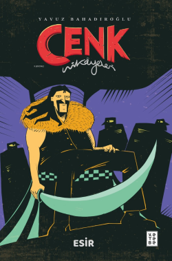 Cenk Hikâyeleri;Esir