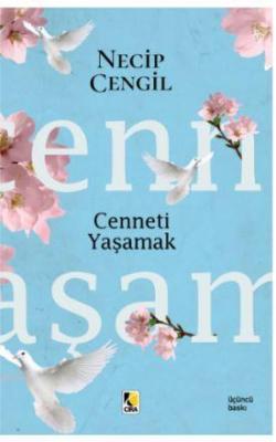 Cenneti Yaşamak