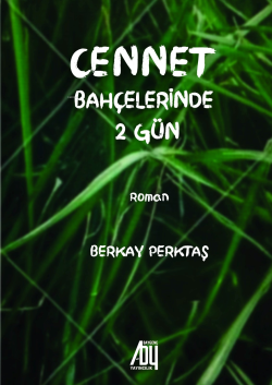 Cennette Bahçelerinde 2 Gün - Berkay Perktaş | Yeni ve İkinci El Ucuz 