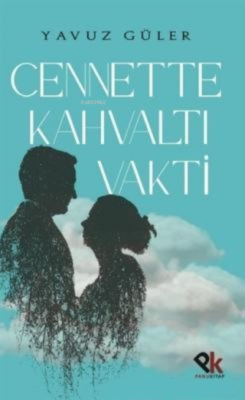 Cennette Kahvaltı Vakti