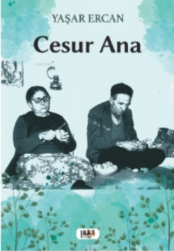 Cesur Ana