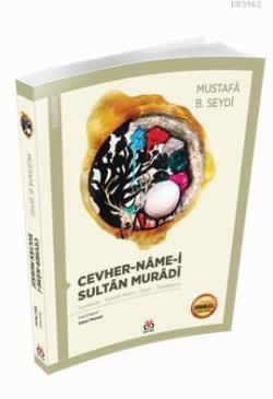 Cevher - Nâme-i Sultân Murâdî; İnceleme - Tenkitli Metin - Dizin - Tıpkıbasım