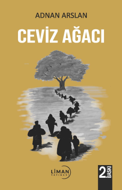 Ceviz Ağacı - Adnan Arslan | Yeni ve İkinci El Ucuz Kitabın Adresi