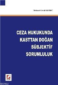 Ceza Hukukunda Kasttan Doğan Sübjektif Sorumluluk