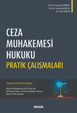 Ceza Muhakemesi Hukuku Pratik Çalışmaları