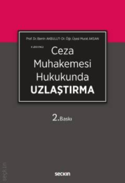 Ceza Muhakemesi Hukukunda Uzlaştırma