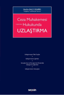 Ceza Muhakemesi Hukukunda Uzlaştırma