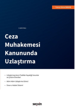 Ceza Muhakemesi Kanununda Uzlaştırma