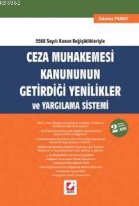 Ceza Muhakemesi Kanununun Getirdiği Yenilikler; ve Yargılama Sistemi