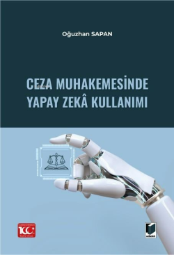 Ceza Muhakemesinde Yapay Zekâ Kullanımı