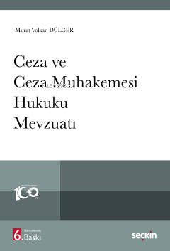 Ceza ve Ceza Muhakemesi Hukuku Mevzuatı