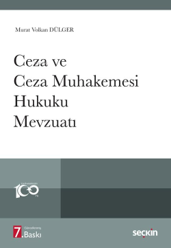 Ceza ve Ceza Muhakemesi Hukuku  Mevzuatı