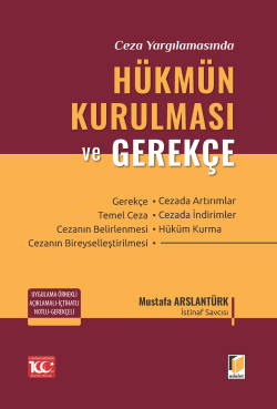 Ceza Yargılamasında Hükmün Kurulması ve Gerekçe