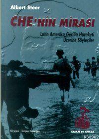 Che'nin Mirası Latin Amerika, Gerilla Hareketi Üzerine Söyleşiler