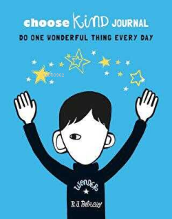 Choose Kind Journal - R. J. Palacio | Yeni ve İkinci El Ucuz Kitabın A