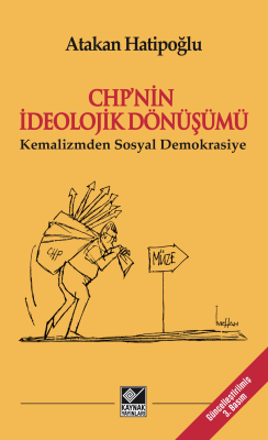 CHP’nin İdeolojik Dönüşümü - Kemalizmden Sosyal Demokrasiye