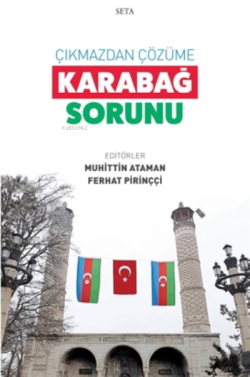 Çıkmazdan Çözüme: Karabağ Sorunu - Ferhat Pirinççi | Yeni ve İkinci El