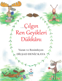 Çılgın Ren Geyikleri Dükkânı