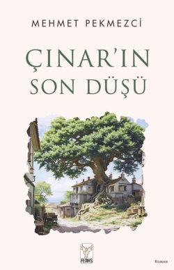 Çınar’ın Son Düşü