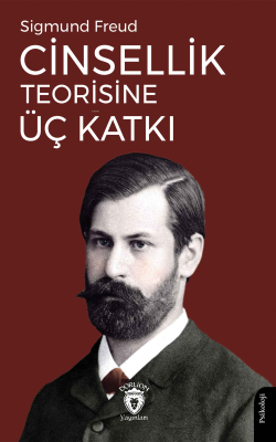 Cinsellik Teorisine Üç Katkı - Sigmund Freud | Yeni ve İkinci El Ucuz 