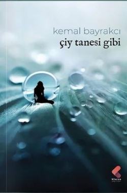 Çiy Tanesi Gibi