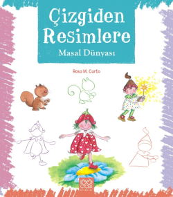 Çizgiden Resimlere ;Masal Dünyası