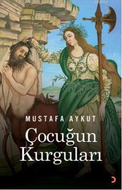 Çocuğun Kurguları