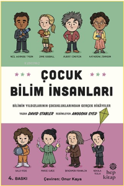 Çocuk Bilim İnsanları; Bilimin Yıldızlarının Çocukluklarından Gerçek Hikayeler