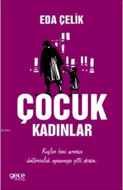 Çocuk Kadınlar